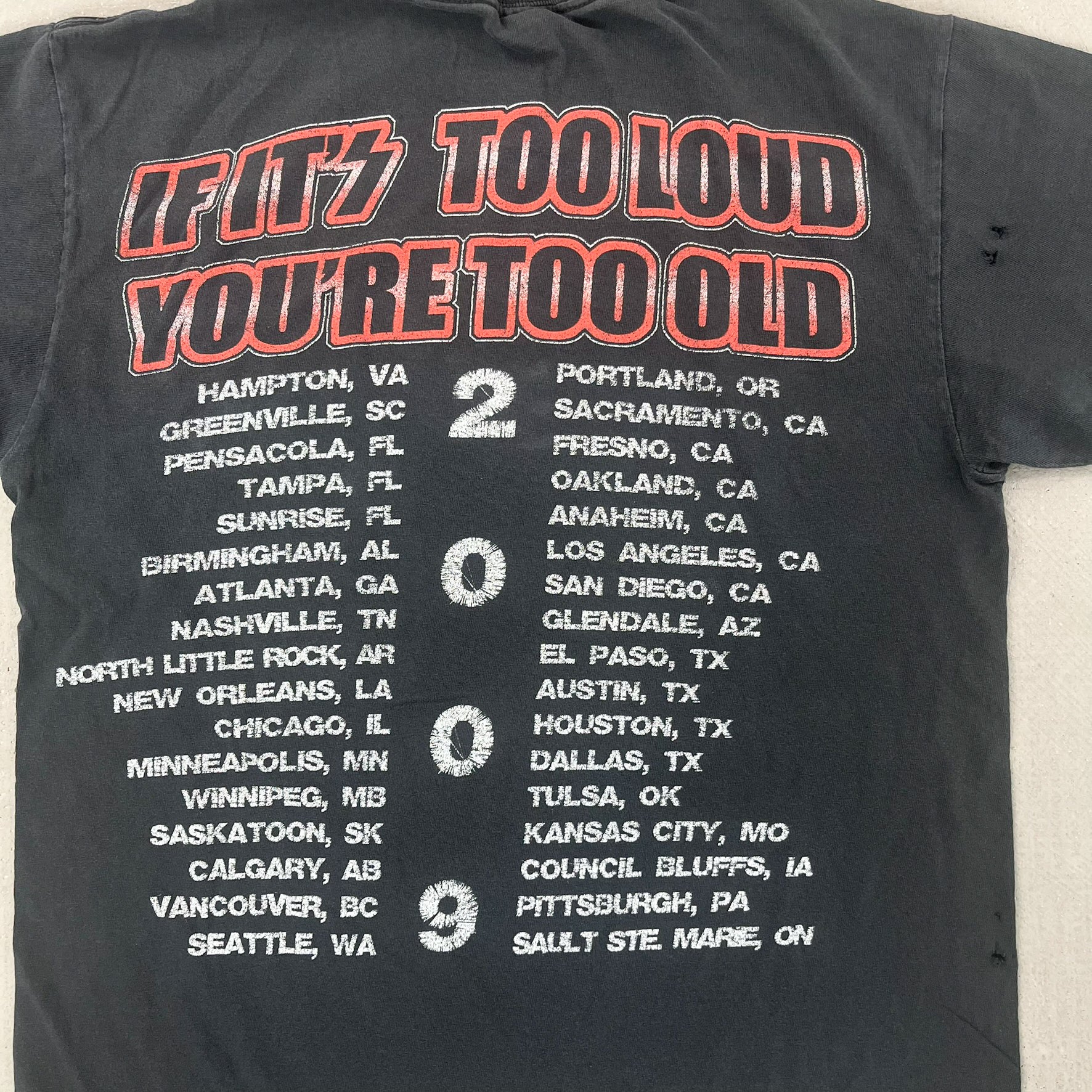 F- Vintage '09 Kiss if Its Too Loud You're Too Old Tour tee