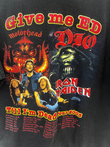 Z - Vintage 2003 Iron Maiden/Dio/Motorhead Give Me Ed Tour Tee