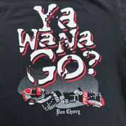 J- Vintage 90s Don Cherry Ya Wanna Go? Text & Graphic Single Stitch Tee - XL