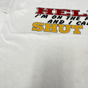 F- Vintage Help! I'm On The Phone And I Can't Shut Up Text Single Stitch Tee