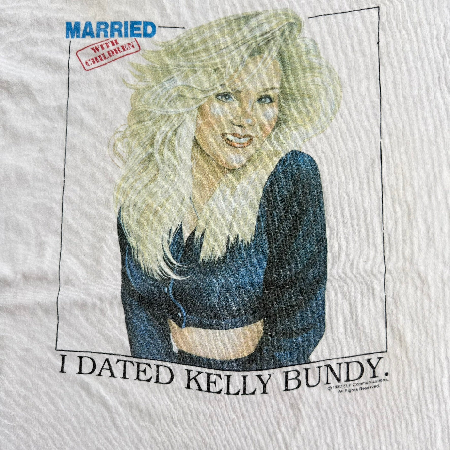 J- Vintage '87 Married With Children I Dated Kelly Bundy Made In USA Single Stitch Tee - L